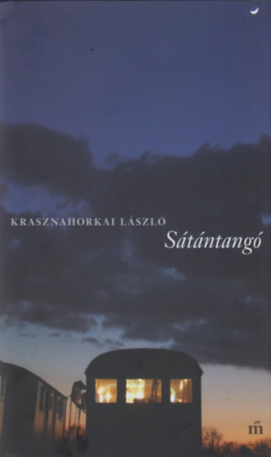 Krasznahorkai Lszl - Stntang