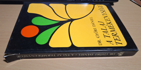 Dr. Gyri Dniel - A talaj termkenysge