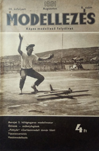 Srosi Gyula  (szerk.) - Modellezs - Kpes modellez folyirat III. vf. 8. szm (1961. augusztus)