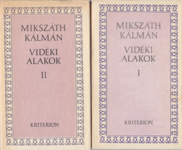 Mikszáth Kálmán - Vidéki alakok I-II.
