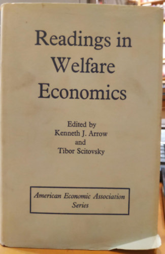 Kenneth J. Arrow (Joseph) - Readings in Welfare Economics (American Economic Association)