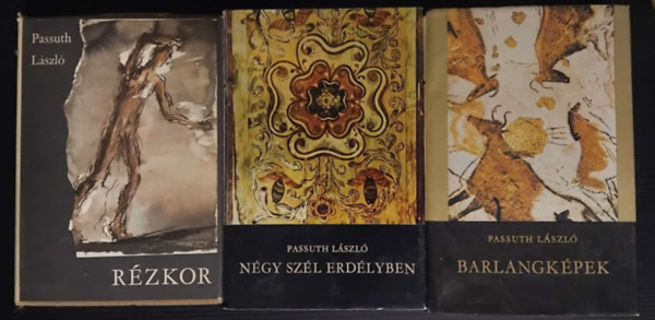 SZERZ� Passuth L�szl� - 7 db Passuth k�nyv: Barlangk�pek - N�gy sz�l erd�lyben - R�zkor - S�rk�nyfog - �r�k Hisp�nia - T�z esztend, tet� alatt - Anselmus