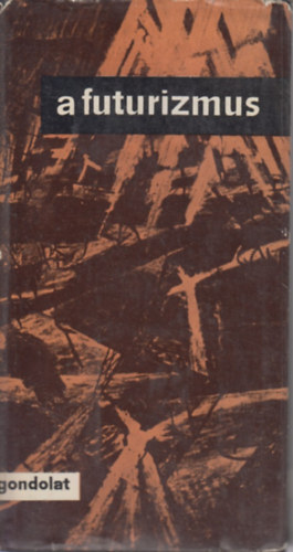 Szab� Gy�rgy - A futurizmus