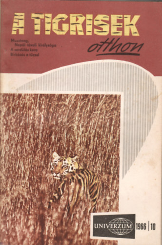 Univerzum - A tigrisek otthon 1966/10.