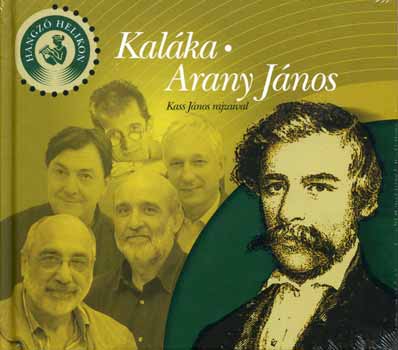 Kalka - Arany Jnos (Kass Jnos rajzaival)