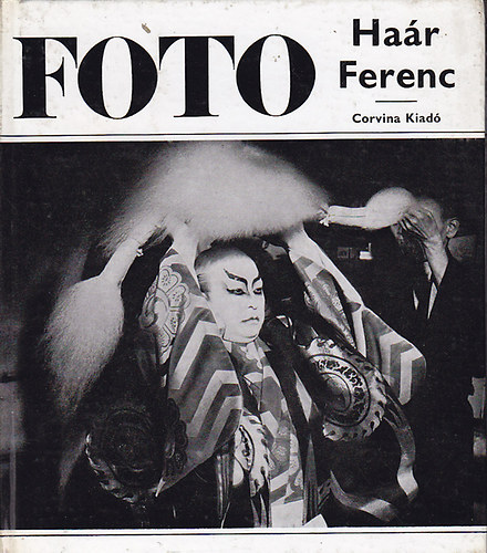 Lengyel Lajos - Foto: Haár Ferenc munkássága