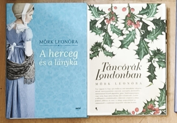 M�rk Leon�ra - 2db M�rk Leon�ra k�nyv - T�nc�r�k Londonban, A herceg �s a l�nyka