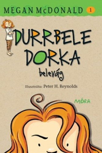 Megan McDonald - Durrbele Dorka belevg