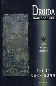 Philip Carr-Gomm - Druida hagyomnyok