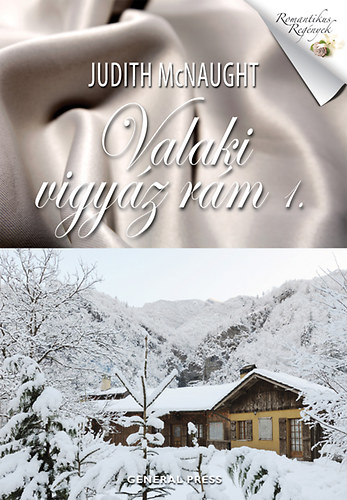 Judith McNaught - Valaki vigyáz rám 1.