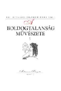 Kolozsv�ri Grandpierre Emil - A boldogtalans�g m�v�szete I-II.