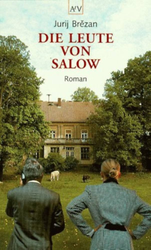 Jurij Brezan - Die Leute von Salow