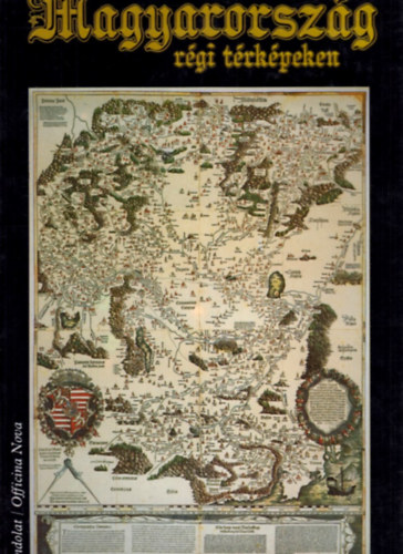 Papp-V�ry �rp�d-Hrenk� P�l - Magyarorsz�g r�gi t�rk�peken