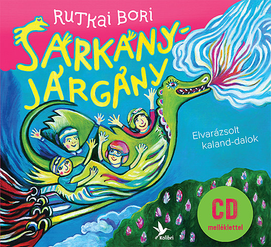 Rutkai Bori - Sárkányjárgány - CD melléklettel