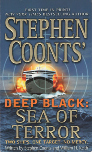 William H. Keith Stephen Coonts - Deep Black: Sea of Terror