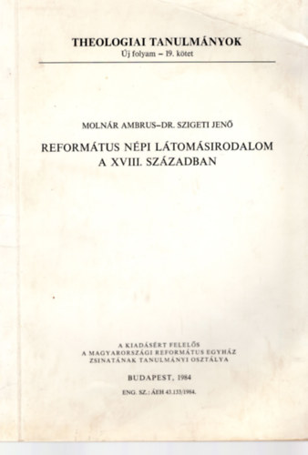 Molnr-Szigeti - Reformtus npi ltomsirodalom a XVIII. szzadban