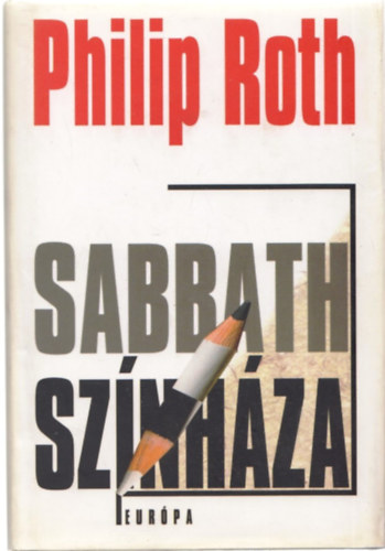 Philip Roth - Sabbath sz�nh�za