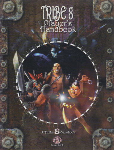 Tribe 8 Player's Handbook - A Tribe 8 Corebook
