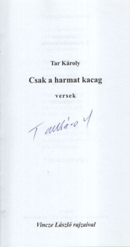 Tar Kroly - Csak a harmat kacag- versek- Dediklt