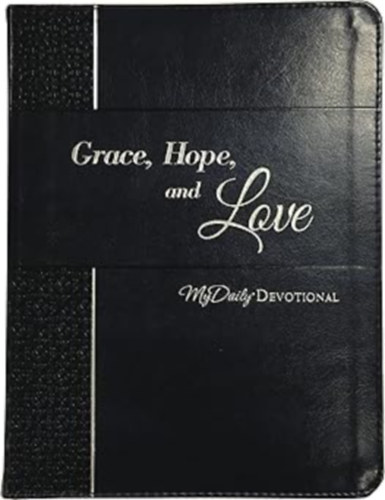 Johnny Hunt - Grace, Hope, and Love: MyDaily Devotional Grace, Hope, and Love: MyDaily Devotional
