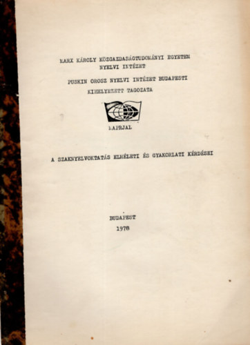 Hegeds Jzsef Makarova G. I. - A szaknyelvoktats elmleti s gyakorlati krdsei ( Marx Kroly Kzgazdasgtudomnyi Egyetem Nyelvi Intzet )