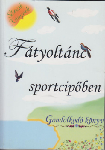 Hepp János - Fátyoltánc sportcipőben