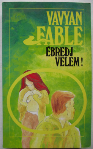 Vavyan Fable - bredj velem!