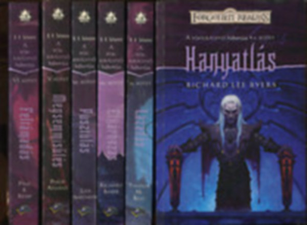 Richard Lee Byers, Thomas Mayne Reid, Richard Baker, Lisa Smedman, Philip Athans, Paul S. Kemp - A p�kkir�lyn� h�bor�ja I-VI. (Hanyatl�s, L�zad�s, Elk�rhoz�s, Pusztul�s, Megsemmis�l�s, Felt�mad�s) / Forgotten Realms