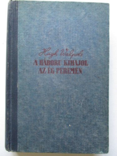 H. Walpole - A h�bor� kihajol az �g perem�n