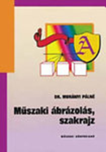 Dr. Murnyi Pln - Mszaki brzols, szakrajz (59246)