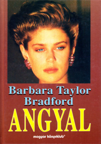 Barbara Taylor Bradford - Angyal