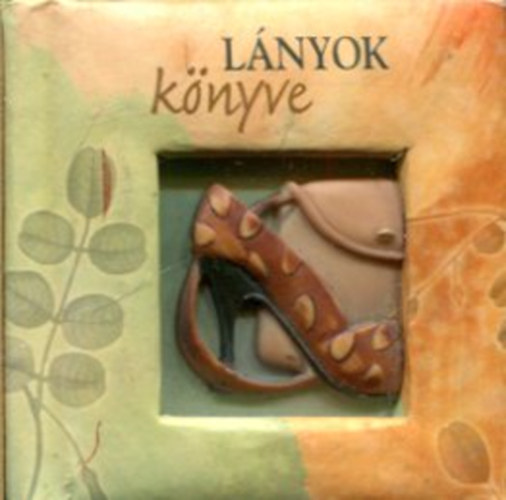 L�nyok k�nyve (Id�zetes k�nyvecske)
