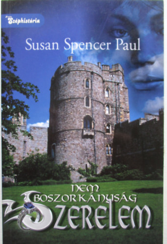Susan Spencer Paul - Nem boszork�nys�g - szerelem