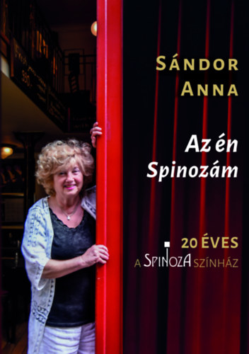 S�ndor Anna - Az �n Spinoz�m