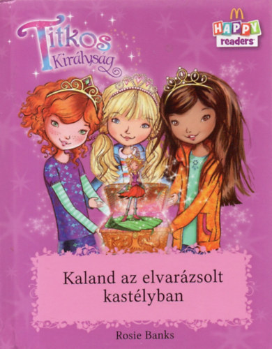 Rosie Banks - Kaland az elvar�zsolt kast�lyban