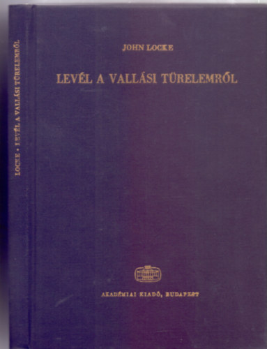 John Locke - Levl a vallsi trelemrl (Filozfiai rk Tra - j Folyam - Latin-magyar - Msodik kiads)