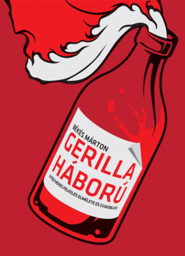 Békés Márton - Gerillaháború