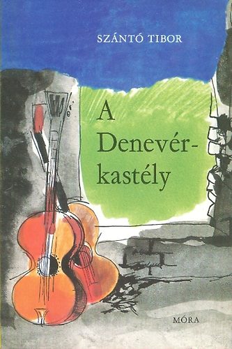 Szántó Tibor - A Denevér-kastély