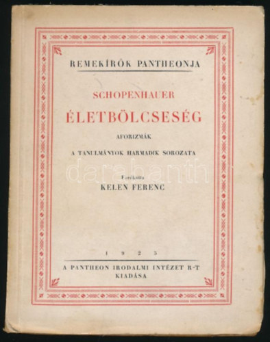 Arthur Schopenhauer - �letb�lcses�g-Aforizm�k