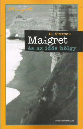 Georges Simenon - Maigret �s az id�s h�lgy