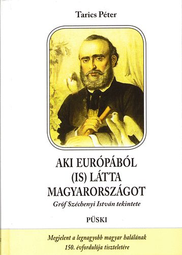 Tarics P�ter - Aki Eur�p�b�l (is) l�tta Magyarorsz�got