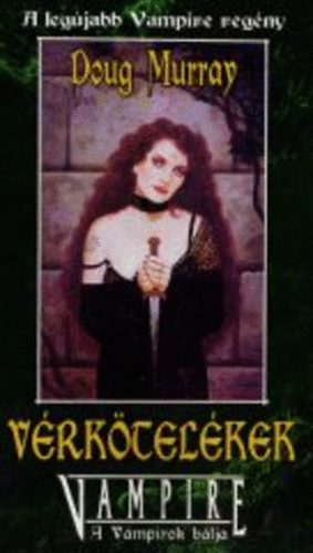Doug Murray - Vérkötelékek (A vámpirok bálja)