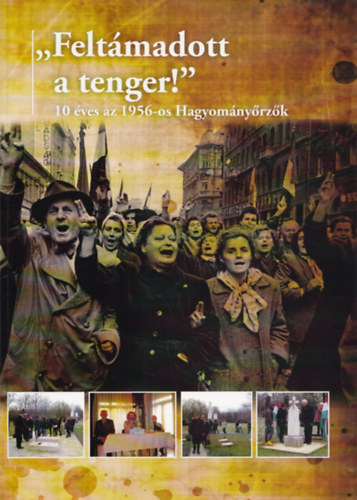 Sz�csi Istv�n szerk. - Felt�madott a tenger!