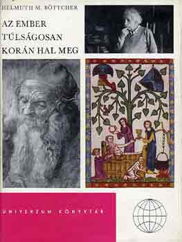 Helmuth M. B�ttcher - Az ember t�ls�gosan kor�n hal meg (Harc a meg�reged�s ellen)