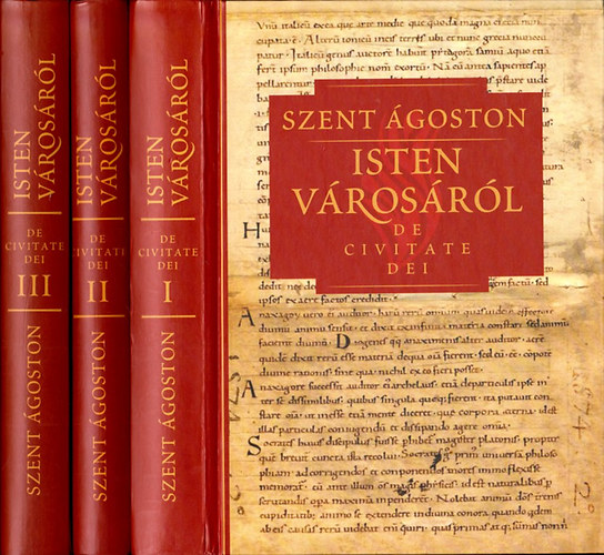 Szent �goston - Isten v�ros�r�l - De Civitate Dei I - III.
