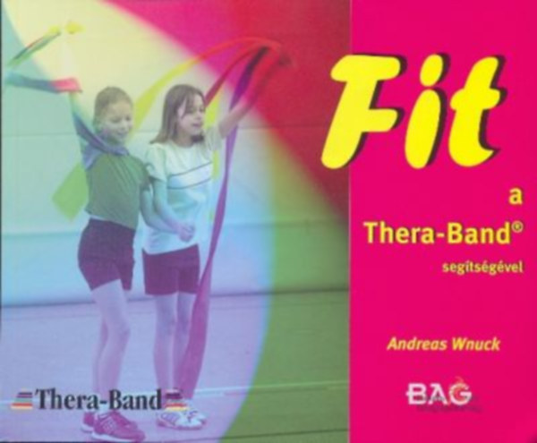 Andreas Wnuck - Fit a Thera-Band segtsgvel - Gyakorlatgyjtemny