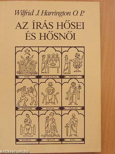 Wilfrid J. Harrington - Az �r�s h�sei �s h�sn�i - V�z�nt� K�nyvek