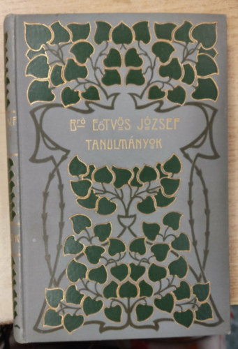 Báró Eötvös József - Báró Eötvös József összes munkái XII.-Tanulmányok