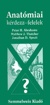 Abrahams; Thacher; Pratt - Anat�miai k�rdezz-felelek