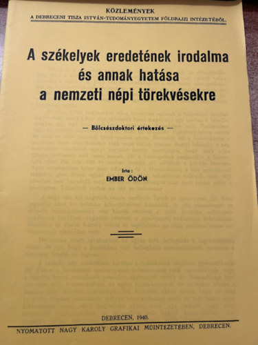 Ember dn - A szkelyek eredetnek irodalma s annak hatsa a nemzeti npi trekvsekre